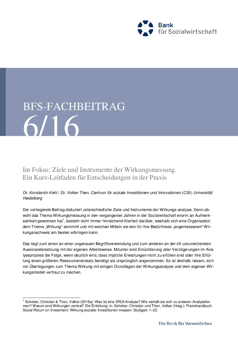 Dr. Konstantin Kehl/Dr. Volker Then, CSI Heidelberg: Ziele und Instrumente der Wirkungsmessung. Ein Kurz-Leitfaden für Entscheidungen in der Praxis (BFS-Info 6/16)