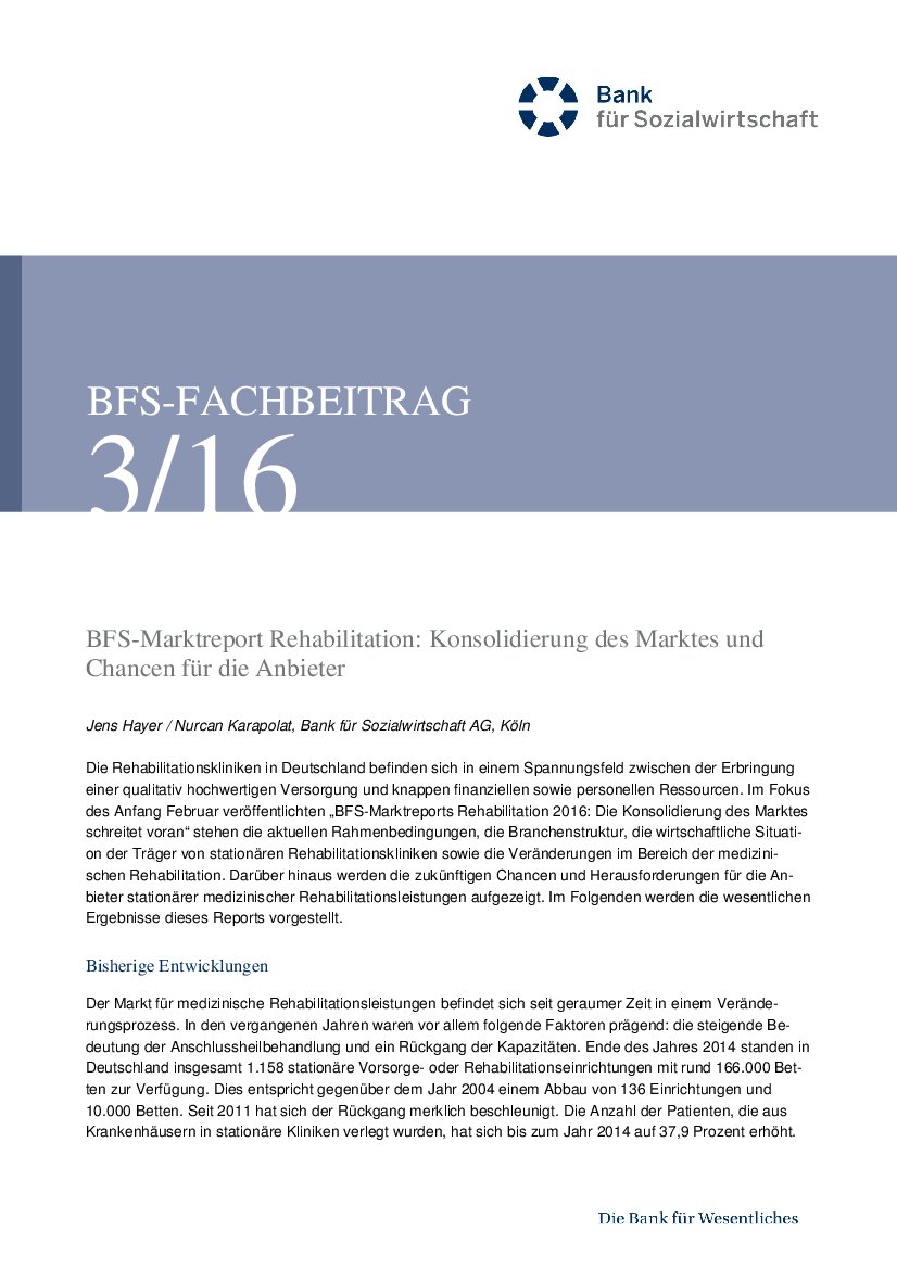 Jens Hayer/Nurcan Karapolat: BFS-Marktreport Rehabilitation. Konsolidierung des Marktes und Chancen für die Anbieter (BFS-Info 3/16)